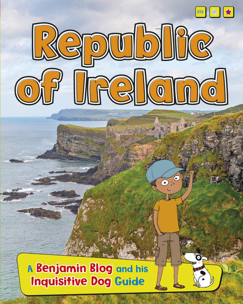 Republic of Ireland (A Benjamin Blog and His Inquisitive Dog Guide) by Anita Ganeri, Sernur Isik, 9781410968494