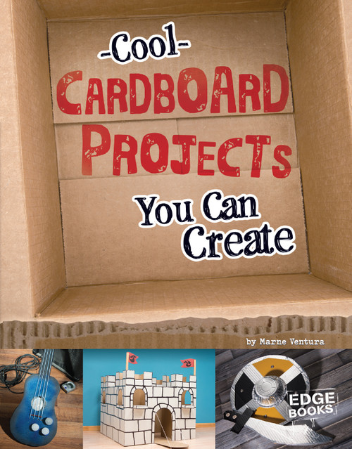 Cool Cardboard Projects You Can Create by Marne Ventura, 9781491442913