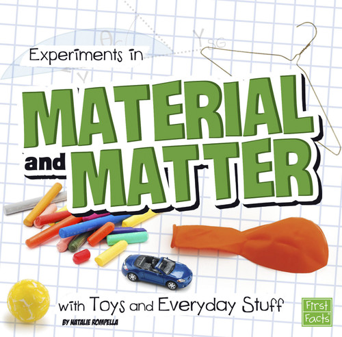 Experiments in Material and Matter with Toys and Everyday Stuff - 9781491450741 by Natalie Rompella, 9781491450741