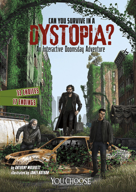 Can You Survive in a Dystopia? - 9781491481288 by Anthony Wacholtz, James Nathan, 9781491481288