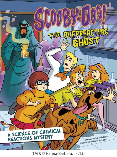 Scooby-Doo! A Science of Chemical Reactions Mystery (The Overreacting Ghost) by Megan Cooley Peterson, Dario Brizuela, 9781515736974