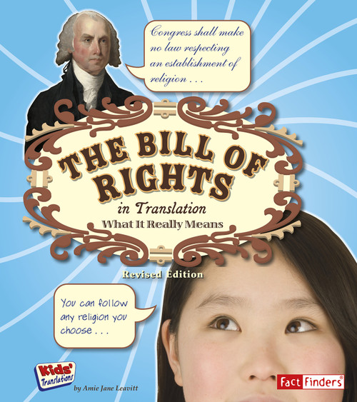 The Bill of Rights in Translation (What It Really Means) by Amie Jane Leavitt, 9781515742180