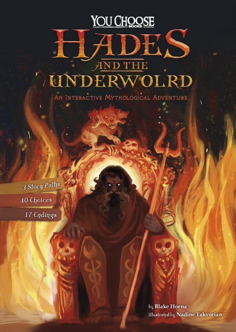 Hades and the Underworld (An Interactive Mythological Adventure) - 9781515748281 by Blake Hoena, Nadine Takvorian, 9781515748281