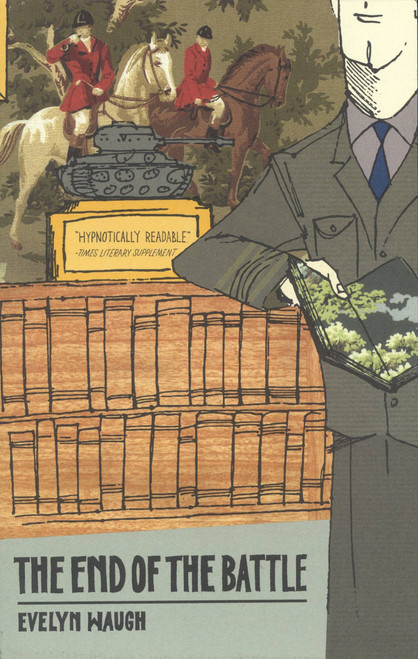 The End of the Battle by Evelyn Waugh, 9780316926201