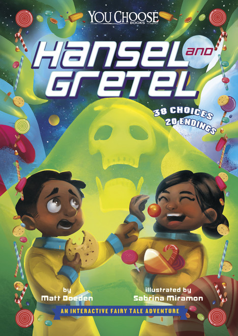 Hansel and Gretel (An Interactive Fairy Tale Adventure) - 9781515769521 by Matt Doeden, Sabrina Miramon, 9781515769521