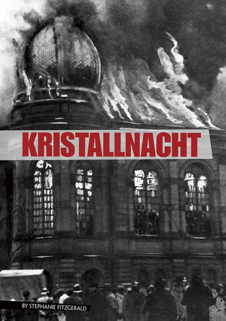 Kristallnacht by Stephanie Fitzgerald, 9780756555832