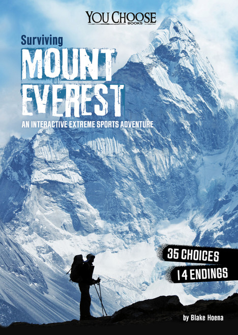 Surviving Mount Everest (An Interactive Extreme Sports Adventure) by Blake Hoena, 9781515771692