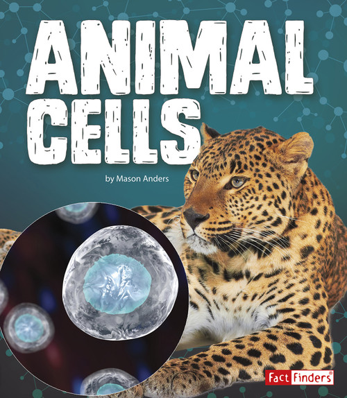 Animal Cells - 9781515772637 by Mason Anders, 9781515772637