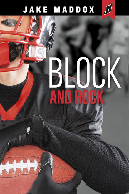 Block and Rock - 9781496549440 by Jake Maddox, 9781496549440