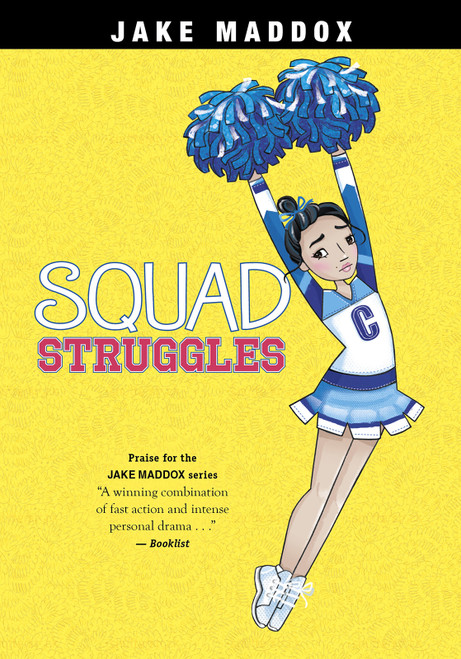 Squad Struggles - 9781496549730 by Jake Maddox, Katie Wood, 9781496549730