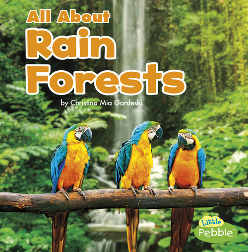All About Rain Forests - 9781515776499 by Christina Mia Gardeski, 9781515776499