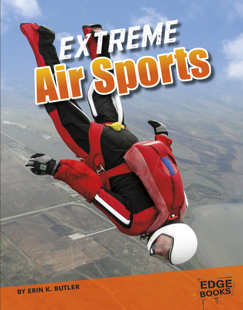 Extreme Air Sports by Erin K. Butler, 9781515778615