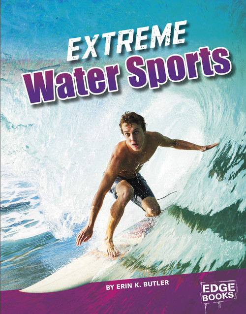 Extreme Water Sports by Erin K. Butler, 9781515778622