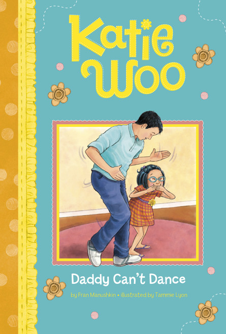 Daddy Can't Dance - 9781515822684 by Fran Manushkin, Tammie Lyon, 9781515822684