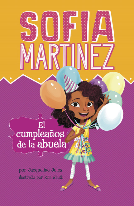 El cumpleaños de la abuela (Abuela's Birthday) (Spanish Edition) - 9781515824534 by Jacqueline Jules, Kim Smith, Trusted Translations, 9781515824534