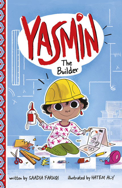 Yasmin the Builder - 9781515827306 by Saadia Faruqi, Hatem Aly, 9781515827306