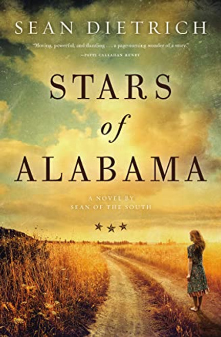 Stars of Alabama (A Novel by Sean of the South) - 9780785231325 by Sean Dietrich, 9780785231325