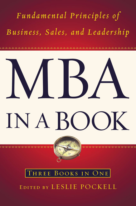 MBA in a Book (Fundamental Principles of Business, Sales, and Leadership) by Leslie Pockell, Adrienne Avila, 9780446535434