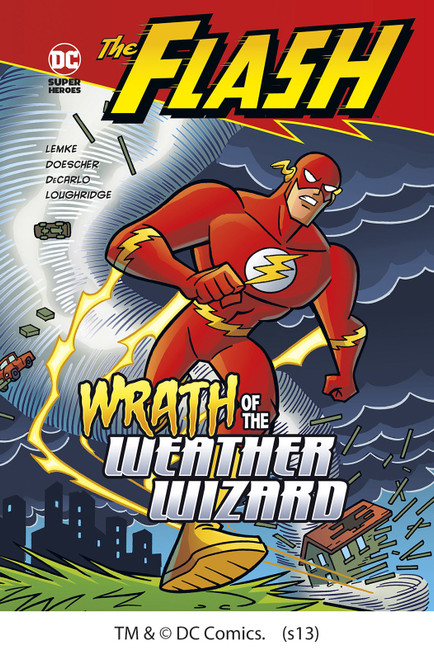 Wrath of the Weather Wizard by Donald Lemke, Erik Doescher, Mike DeCarlo, Lee Loughridge, 9781434226136
