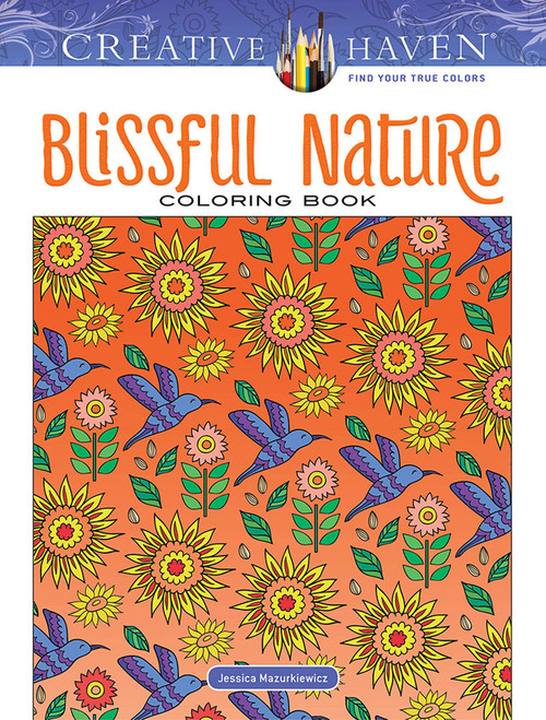 Creative Haven Blissful Nature Coloring Book by Jessica Mazurkiewicz, 9780486841755