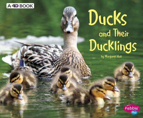 Ducks and Their Ducklings (A 4D Book) - 9781543508352 by Margaret Hall, 9781543508352
