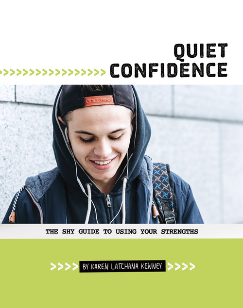 Quiet Confidence (The Shy Guide to Using Your Strengths) - 9780756560256 by Karen Latchana Kenney, 9780756560256