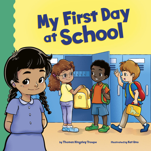 My First Day at School - 9781515840626 by Kat Uno, Thomas Kingsley Troupe, 9781515840626