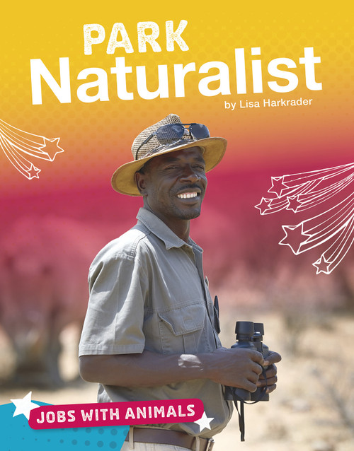Park Naturalist - 9781543560473 by Lisa Harkrader, 9781543560473