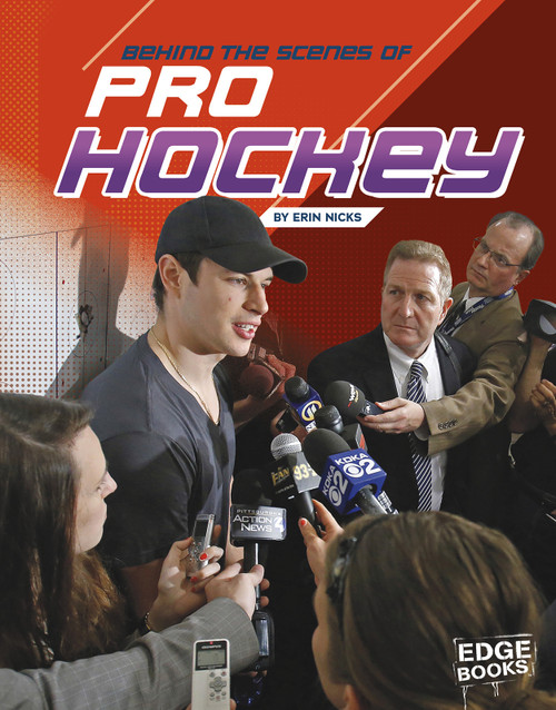 Behind the Scenes of Pro Hockey - 9781543559200 by Erin Nicks, 9781543559200