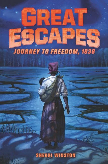 Great Escapes #2: Journey to Freedom, 1838 - 9780062860392 by Sherri Winston, James Bernardin, 9780062860392
