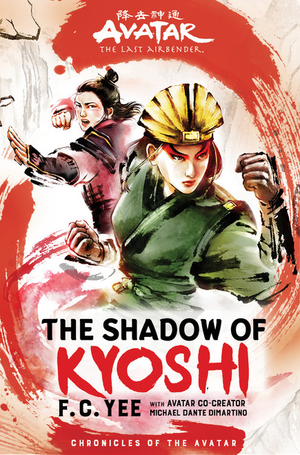 Avatar: The Last Airbender: The Shadow of Kyoshi (The Kyoshi Novels Book 2) by F.C. Yee, 9781419735059