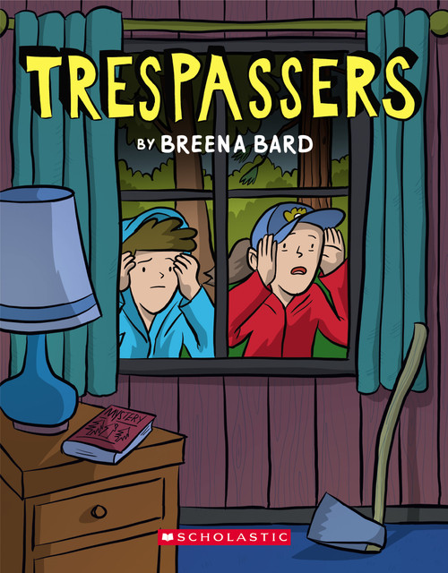 Trespassers: A Graphic Novel - 9781338264210 by Breena Bard, Breena Bard, 9781338264210