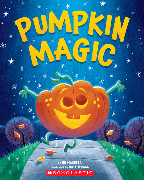 Pumpkin Magic (A Halloween Adventure) by Ed Masessa, Nate Wragg, 9781338563320