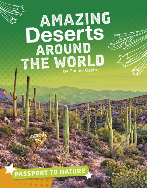 Amazing Deserts Around the World by Rachel Castro, 9781543557763