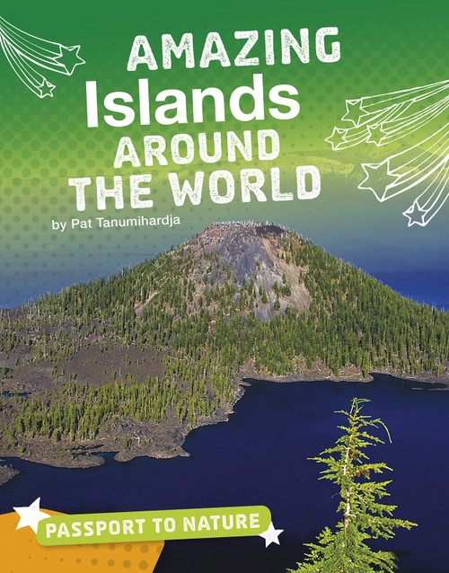 Amazing Islands Around the World by Pat Tanumihardja, 9781543557770