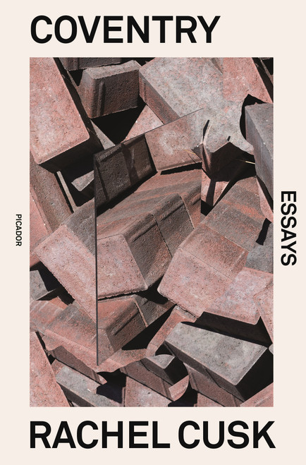 Coventry (Essays) - 9781250619587 by Rachel Cusk, 9781250619587