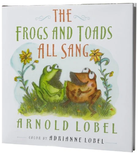 The Frogs and Toads All Sang by Arnold Lobel, Adrianne Lobel, Arnold Lobel, Adrianne Lobel, 9780061800221