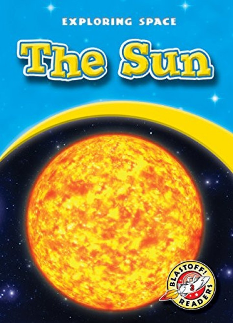 The Sun - 9781600146831 by Colleen Sexton, Mandy Kaplan