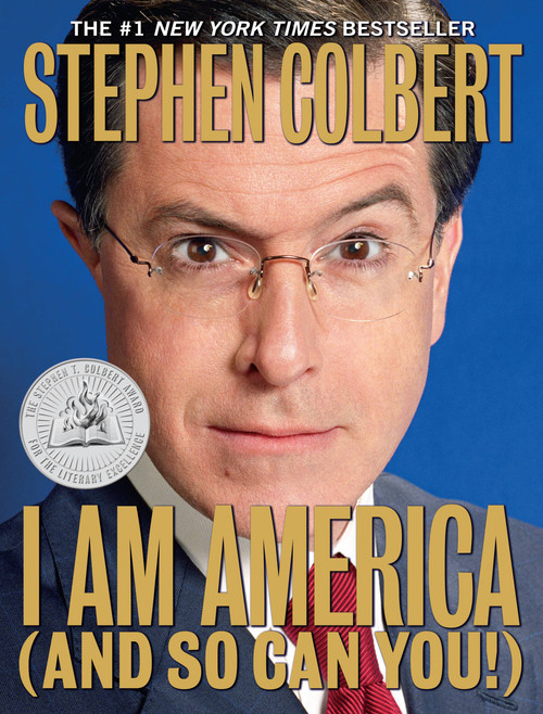 I Am America (And So Can You!) by Stephen Colbert, 9780446582186