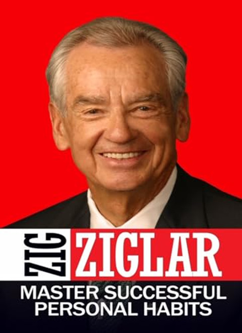 Master Successful Personal Habits by Zig Ziglar, 9781722501204