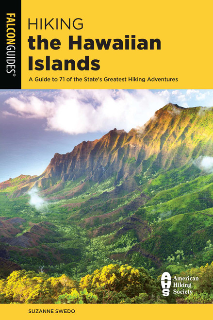 Hiking the Hawaiian Islands - 9781493045020 by Suzanne Swedo, 9781493045020