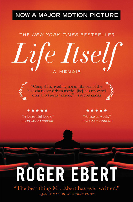 Life Itself (A Memoir) by Roger Ebert, 9780446584968