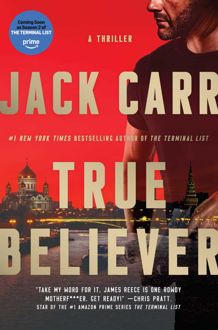 True Believer (A Terminal List Thriller) by Jack Carr, 9781501180842