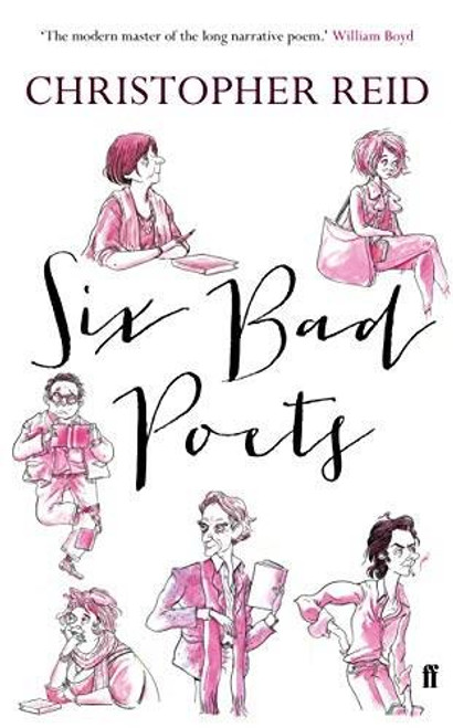 Six Bad Poets by Christopher Reid, 9780571304042