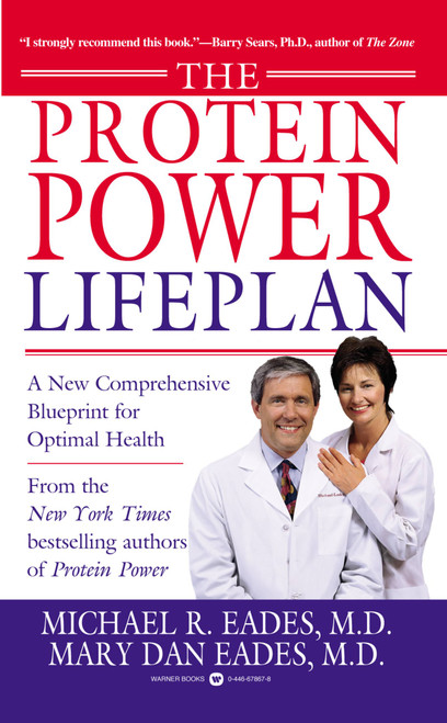 The Protein Power Lifeplan by Michael R. Eades, Mary Dan Eades, 9780446678674
