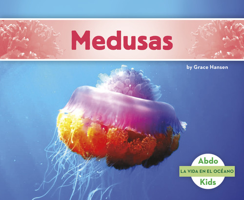 Medusas (Spanish Edition) by Grace Hansen, 9781496612670