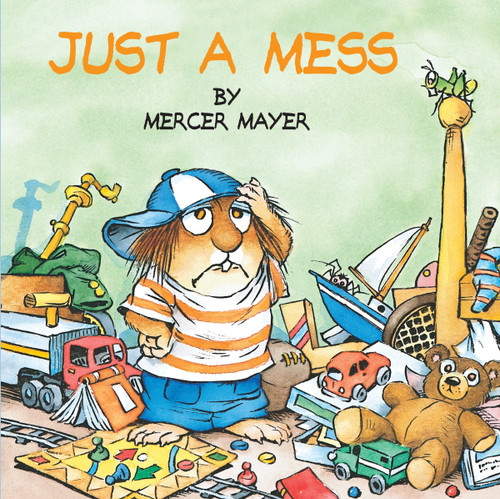 Just a Mess (Little Critter) by Mercer Mayer, Mercer Mayer, 9780307119483
