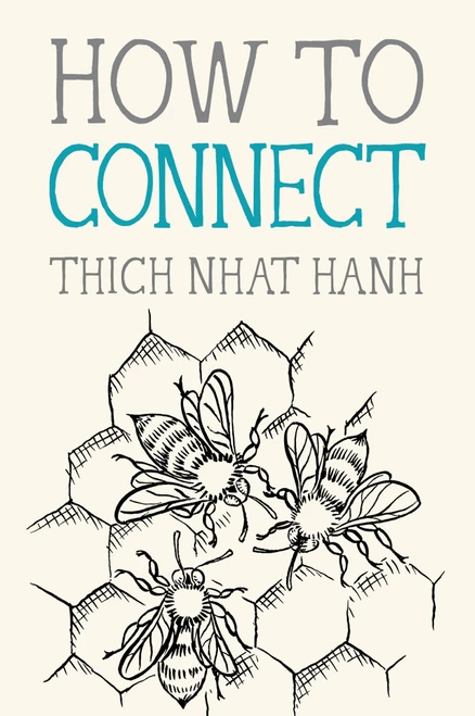 How to Connect (Miniature Edition) by Thich Nhat Hanh, Jason DeAntonis, 9781946764546