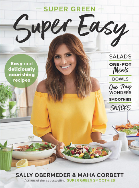 Super Green Super Easy by Sally Obermeder, Maha Corbett, 9781760110802