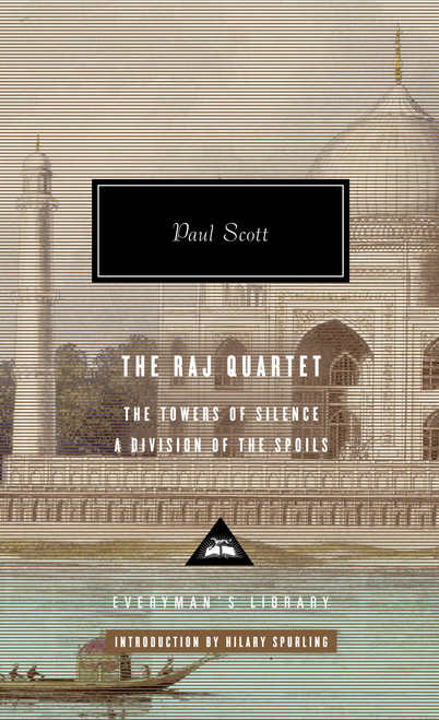 The Raj Quartet (2) (The Towers of Silence, A Division of the Spoils; Introduction by Hilary Spurling) by Paul Scott, Hilary Spurling, 9780307263971